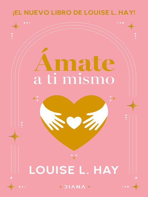 Title details for Ámate a ti mismo by Louise L. Hay - Available